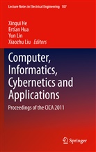 Xingui He, Ertia Hua, Ertian Hua, Yun Lin, Yun Lin et al, Lin Yun... - Computer, Informatics, Cybernetics and Applications