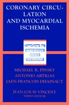 Antoni Artigas, Antonio Artigas, Jean-Francois Dhainaut, Michael R. Pinsky - Coronary Circulation and Myocardial Ischemia