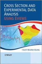Agung, I. G. N. Agung, I. Gusti Ngurah Agung, I. Gusti Ngurah (University of Indonesia) Agung, AGUNG I GUSTI NGURAH, Agung I. Gusti Ngurah - Cross Section and Experimental Data Analysis Using Eviews