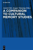 Astrid Erll, Ansgar Nünning - Cultural Memory Studies
