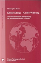 Christopher Daase - Kleine Kriege, große Wirkung