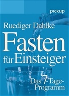 Rüdiger Dahlke - Fasten für Einsteiger