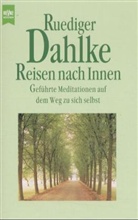Rüdiger Dahlke - Reisen nach Innen