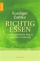 Rüdiger Dahlke - Richtig essen