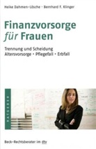 Heike Dahmen-Lösche, Bernhard F. Klinger - Finanzvorsorge für Frauen