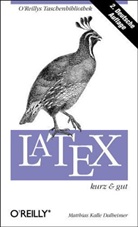 Matthias K. Dalheimer, Matthias Kalle Dalheimer - Latex kurz & gut