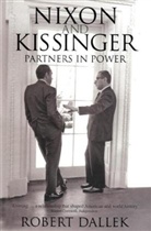 Robert Dallek - Nixon and Kissinger