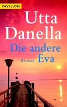 Utta Danella - Die andere Eva