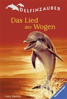 Lucy Daniels - Delfinzauber, Das Lied der Wogen