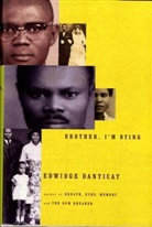 Edwidge Danticat - Brother, I'm Dying