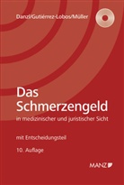 Karl-Heinz Danzl, Katrin Gutiérrez-Lobos, Otto F. Müller - Das Schmerzengeld in medizinischer und juristischer Sicht 2011, m. CD-ROM (f. Österreich)