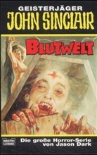 Jason Dark - Geisterjäger John Sinclair, Blutwelt