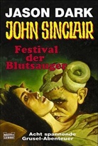 Jason Dark - Geisterjäger John Sinclair, Festival der Blutsauger