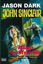 Jason Dark - John Sinclair, Allianz der Werwölfe