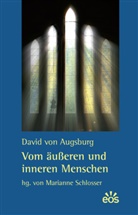 David von Augsburg, David von Augsburg, Mariann Schlosser, Marianne Schlosser - Vom äußeren und inneren Menschen. De compositione exterioris et interioris hominis