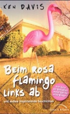 Ken Davis - Beim rosa Flamingo links ab