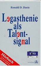 Ronald D. Davis - Legasthenie als Talentsignal, 6 Cassetten