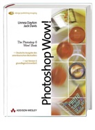 Jack Davis, Linnea Dayton - Photoshop 6 Wow!, m. CD-ROM