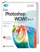 Linnea Dayton, Cristen Gillespie - Das Photoshop WOW! Buch, m. DVD-ROM