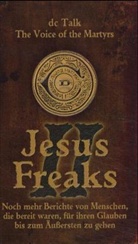 DC Talk, Voice of the Martyrs - Jesus Freaks. Tl.2