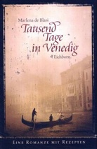 Marlena De Blasi, Marlena DeBlasi - Tausend Tage in Venedig