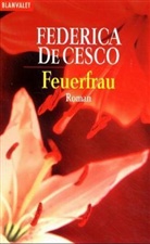 Federica De Cesco - Feuerfrau