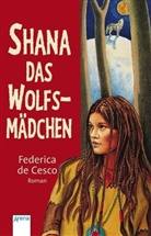 Federica De Cesco - Shana das Wolfsmädchen