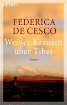 Federica De Cesco - Weißer Kranich über Tibet