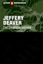 Jeffery Deaver - Der Insektensammler