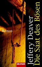 Jeffery Deaver - Die Saat des Bösen, Sonderausgabe