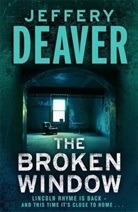 Jeffery Deaver - The Broken Window
