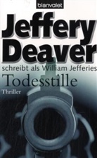 Jeffery Deaver - Todesstille