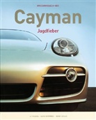 Elmar Brümmer, Jutta Deiss, Reiner Schloz - Porsche Cayman Jagdfieber