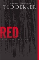 Ted Dekker - Red, English edition