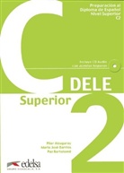 DELE, Preparación al Diploma de Español: Nivel Superior C2, Übungsbuch m. Audio-CD