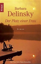 Barbara Delinsky - Der Platz einer Frau