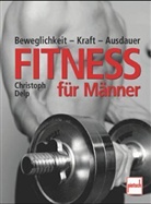Christoph Delp - Fitness für Männer