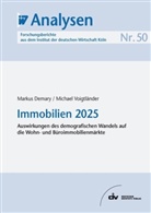 Markus Demary, Michael Voigtländer - Immobilien 2025