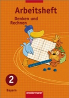 Hermann Maier - Denken und Rechnen, Ausgabe 2007 für Grundschulen in Bayern: 2. Jahrgangsstufe, Arbeitsheft