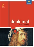 denkmal Geschichte, Ausgabe 2011 Hessen - 2: denkmal - Ausgabe 2011 für Hessen