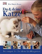Kim Dennis-Bryan - Du & deine Katze