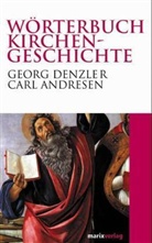 Carl Andresen, Georg Denzler - Wörterbuch Kirchen-Geschichte