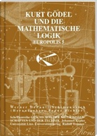 Werner Depauli-Schimanovich - Kurt Gödel und die Mathematische Logik