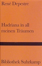 Rene Depestre, René Depestre - Hadriana in all meinen Träumen