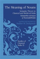 M M Deshpande, M. M. Deshpande, M.M. Deshpande, Madhav Deshpande, Kaundabhatta - The Meaning of Nouns