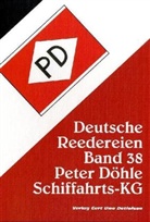 Gert U. Detlefsen - Deutsche Reedereien. Bd.38
