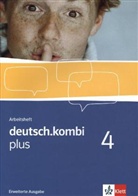deutsch.kombi Plus - 4: deutsch.kombi plus 4. Erweiterte Ausgabe