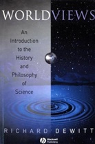Richard DeWitt - Worldviews