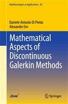 Daniele Antoni Di Pietro, Daniele Antonio Di Pietro, Alexandre Ern, Daniele Antonio Di Pietro - Mathematical Aspects of Discontinuous Galerkin Methods