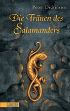 Peter Dickinson, Almud Kunert - Die Tränen des Salamanders